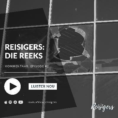 Kommentaar: Ep #2 (Reisigers Reeks)
