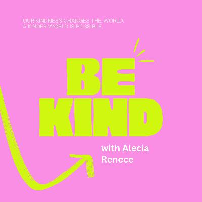 A Kinder World is Possible...