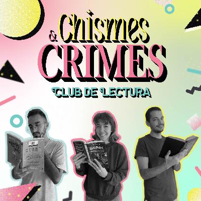 Especial Club de Lectura: Los Crímenes de My Inmortal | Parte 2