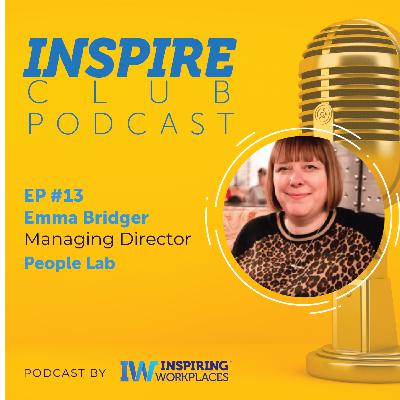 Inspire Club EP #13 - Emma Bridger