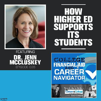 EP 035: How Higher Ed supports its students