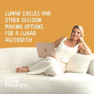30. Lunar Cycles and Other Decision Making Options For a Lunar Authority
