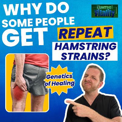 Hamstring strains & the genetics of healing with Dr. Jesse Morse