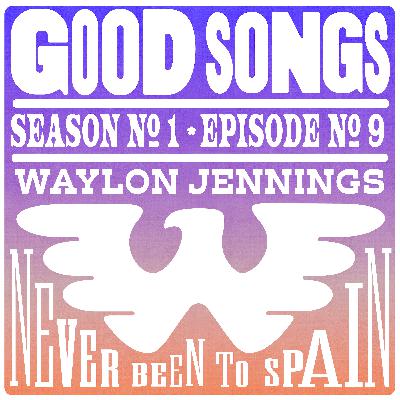 Never Been To Spain - Waylon Jennings