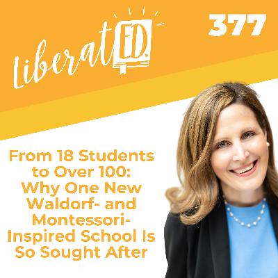 From 18 Students to Over 100: Why One New Waldorf- and Montessori-Inspired School Is So Sought After