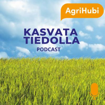 AgriHubi #4 Maatalousalan koulutus ja tulevaisuuden tekijät