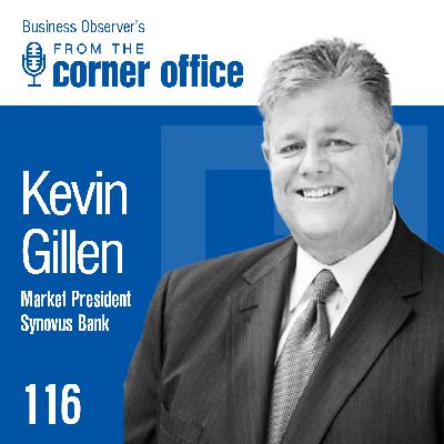 Banking and the constant improvement process to be a better boss with Synovus Bank’s Kevin Gillen Banking and the constant improvement process to be a better boss with Synovus Bank’s Kevin Gillen