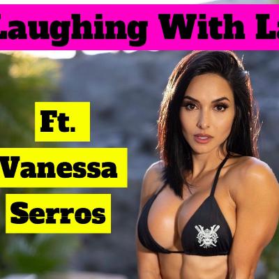 Laughing With Lana - Pint Sized Warrior Vanessa Serros shares her radience with us