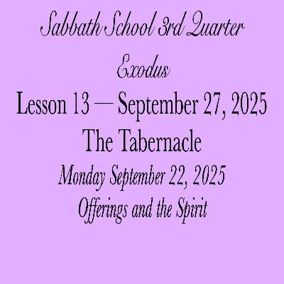 The Tabernacle — Offerings and the Spirit