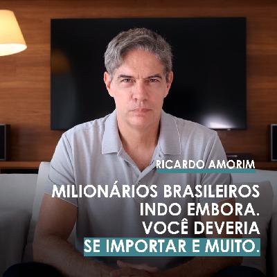 Shot Econômico #470 -Milionários brasileiros indo embora. Você deveria se importar e muito.