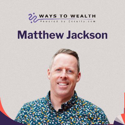Turning Waste into Wealth, with Matthew Jackson Turning Waste into Wealth, with Matthew Jackson