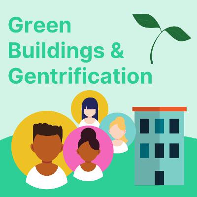 Green Buildings & Gentrification