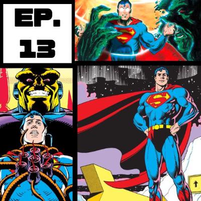 Ep 13. Superman de Alan Moore Parte 2: Swamp Thing y Para el hombre que lo tiene todo.