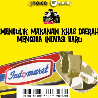 EPS 14. Sejarah Makanan Khas, Nagasari Indomaret, Inovasi Bakpia Goreng EPS 14. Sejarah Makanan Khas, Nagasari Indomaret, Inovasi Bakpia Goreng