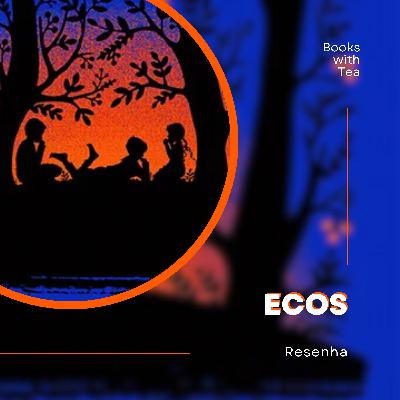 Ecos - Pam Muñoz Ryan | Ep. 49