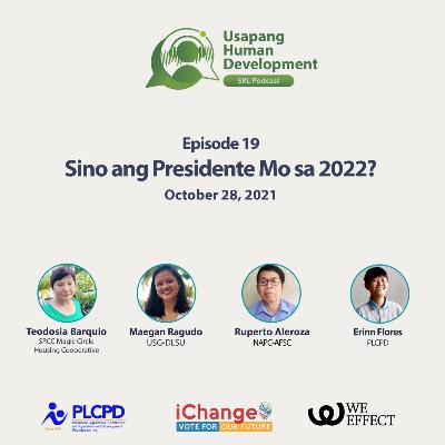 Sino ang Presidente Mo sa 2022?