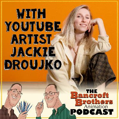 With YouTube Artist Jackie Droujko With YouTube Artist Jackie Droujko