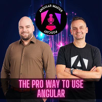 AMP 71: The PRO Way to Use Angular – Learn from Roberto Heckers