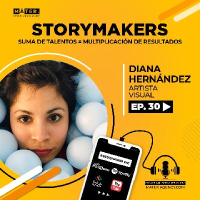 #30. Diana Hernández: Sumar talentos = multiplicar resultados #30. Diana Hernández: Sumar talentos = multiplicar resultados