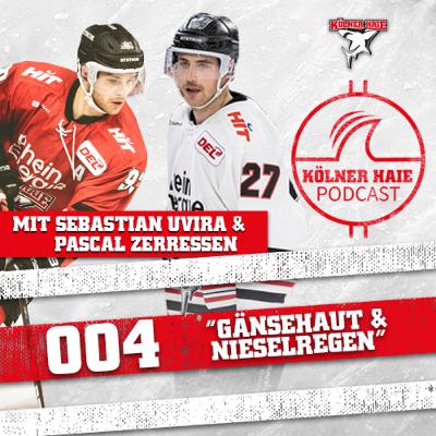 004 - KÖLNER HAIE PODCAST - Gänsehaut & Nieselregen