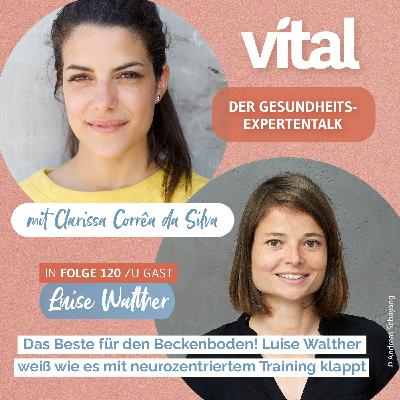 Das Beste für den Beckenboden! Luise Walther, weiß wie es mit neurozentriertem Training klappt