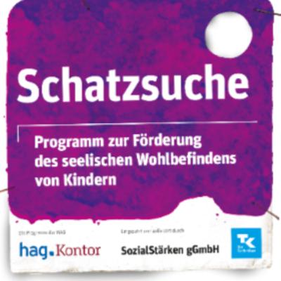 Schatzsuche - Programm zur Förderung des seelischen Wohlbefindens von Kindern Schatzsuche - Programm zur Förderung des seelischen Wohlbefindens von Kindern