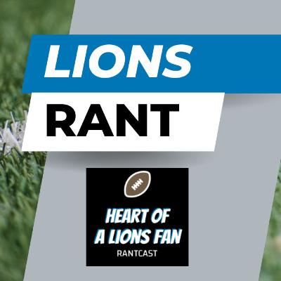 Heart of a Lions Fan Rantcast - Is this thing on?