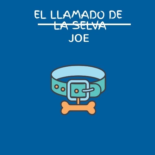 El llamado de la Selva / El Joe que llevamos dentro El llamado de la Selva / El Joe que llevamos dentro