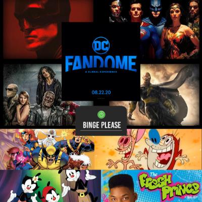 Binge Please Episode 23 - 90s Remakes and DC Fandome Reactions