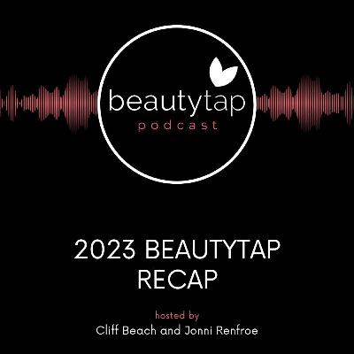 2023 Beautytap Wrap-Up
