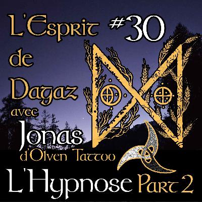 LEDD030 - L'Hypnose - Part 2
