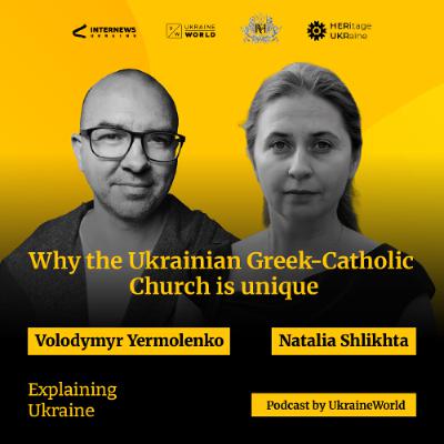 Why the Ukrainian Greek-Catholic Church is unique - with Natalia Shlikhta Why the Ukrainian Greek-Catholic Church is unique - with Natalia Shlikhta