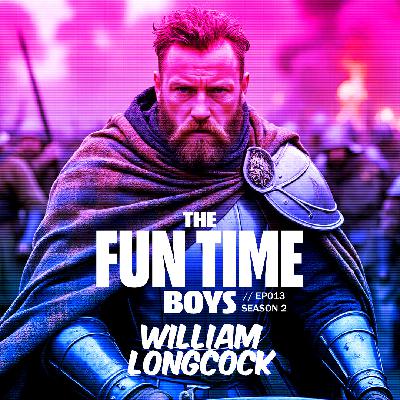 William Longcock : EP13 // Season 2 William Longcock : EP13 // Season 2