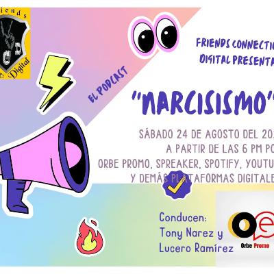 "NARCISISMO" (T2, EPISODIO 20, FCD RADIO)