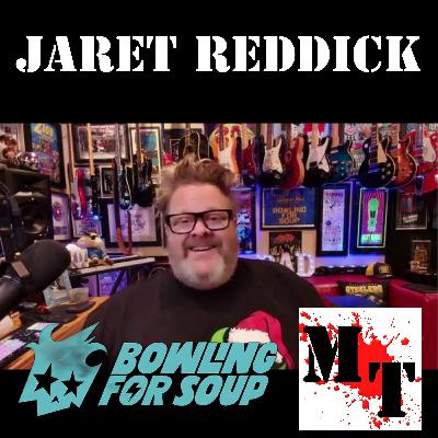 Episode 26 - Ross interviews Bowling For Soup's Jaret Reddick