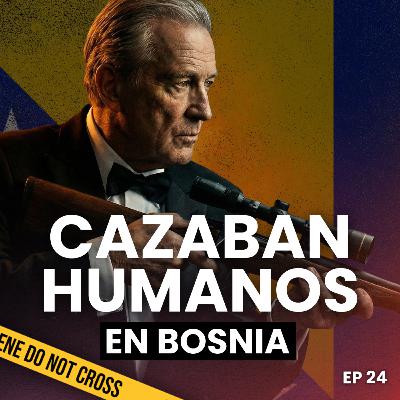 SAFARIS HUMANOS EN BOSNIA | 100K USD POR PERSONA E24