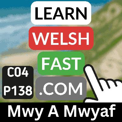 c04p138 (s04e138) - Mwy A Mwyaf (More/Bigger And Most/Biggest) c04p138 (s04e138) - Mwy A Mwyaf (More/Bigger And Most/Biggest)