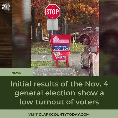 Initial results of the Nov. 4 general election show a low turnout of voters Initial results of the Nov. 4 general election show a low turnout of voters