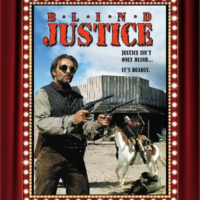 Blind Justice (1994) - Drive-In Double Feature Episode 436 Blind Justice (1994) - Drive-In Double Feature Episode 436