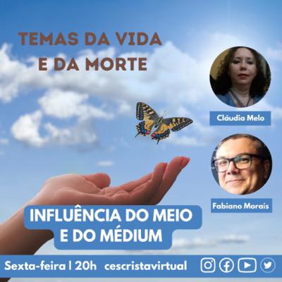Influência do meio e do médium