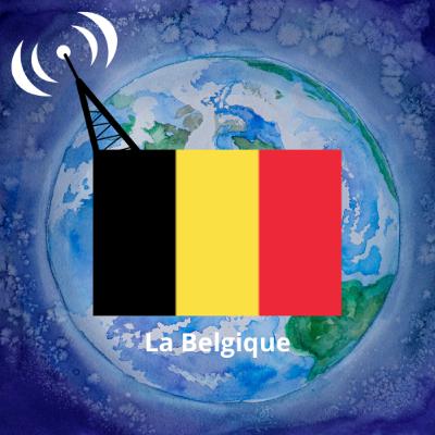 Tour du monde en ondes #26 - La Belgique avec Pierre-André