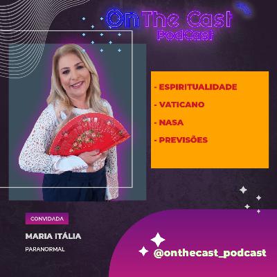 MARIA ITÁLIA - On the cast Podcast #019