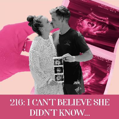 I can’t believe she didn’t know… | Ep 216 I can’t believe she didn’t know… | Ep 216