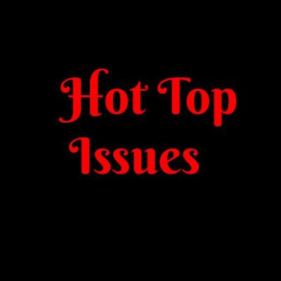 Hot Top Issues