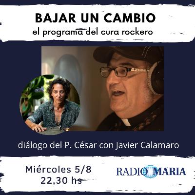 Bajar un cambio: con Javier Calamaro Bajar un cambio: con Javier Calamaro