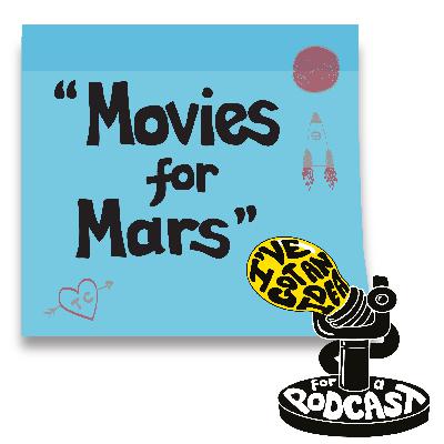"Movies for Mars" "Movies for Mars"