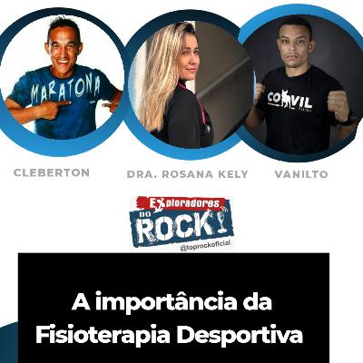 A importância da Fisioterapia Desportiva A importância da Fisioterapia Desportiva