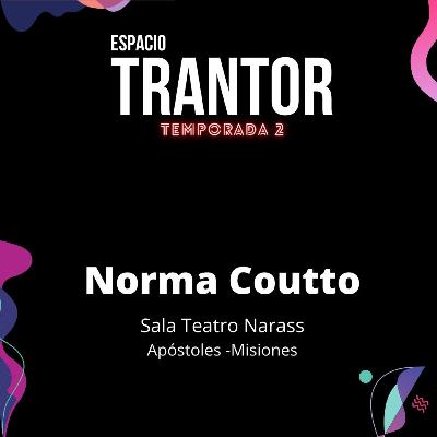 Norma Coutto - Sala Teatro Narass - Apóstoles - Misiones Norma Coutto - Sala Teatro Narass - Apóstoles - Misiones