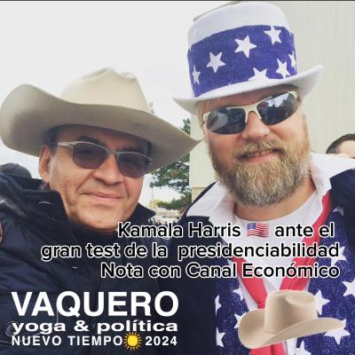 Kamala Harris 🇺🇸 ante el gran test de la presidenciabilidad, nota con Canal Económico