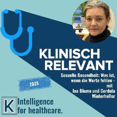 Sexuelle Gesundheit: Was ist, wenn die Worte fehlen? - mit Ina Blume und Cordula Winterholler